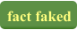 fact faked